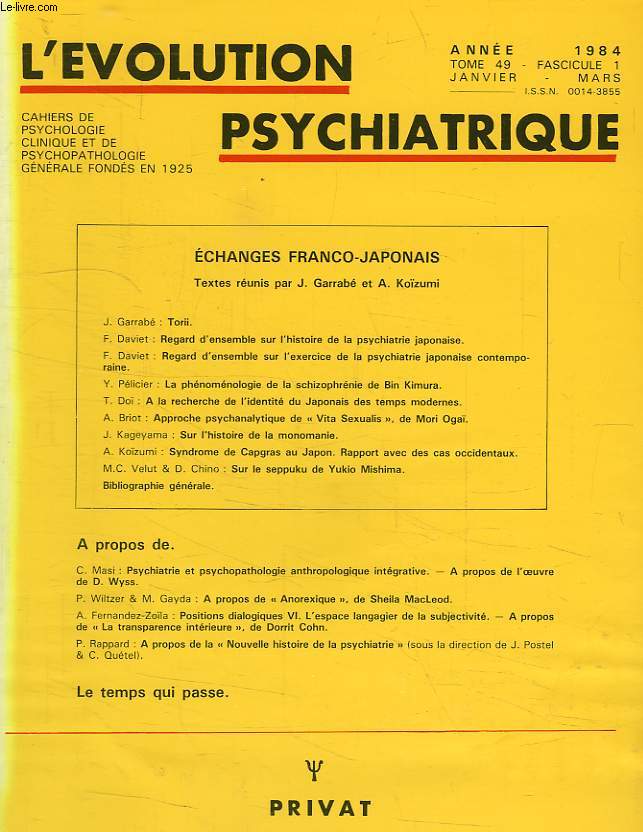 L'EVOLUTION PSYCHIATRIQUE, TOME 49, FASC. 1, JAN.-MARS 1984