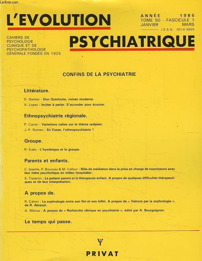 L'EVOLUTION PSYCHIATRIQUE, TOME 50, FASC. 1, JAN.-MARS 1985