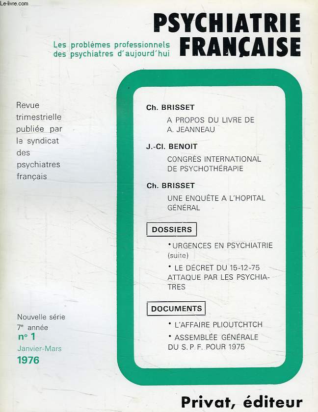 PSYCHIATRIE FRANCAISE, NOUVELLE SERIE, 7e ANNEE, N 1, JAN.-MARS 1976