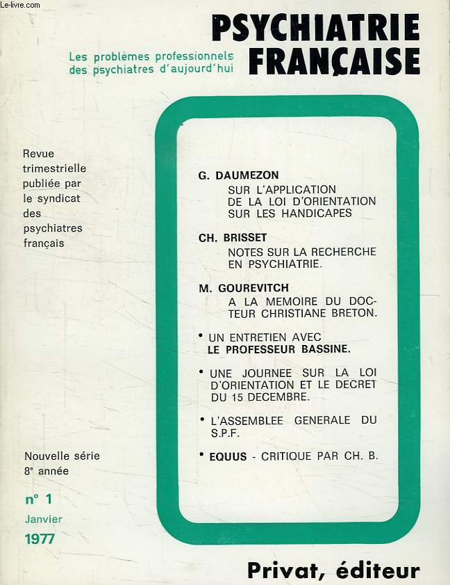 PSYCHIATRIE FRANCAISE, NOUVELLE SERIE, 8e ANNEE, N 1, JAN. 1977