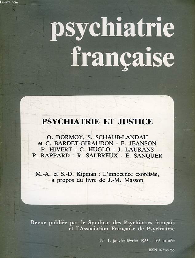 PSYCHIATRIE FRANCAISE, 16e ANNEE, N 1, JAN.-FEV. 1985, PSYCHIATRIE ET JUSTICE