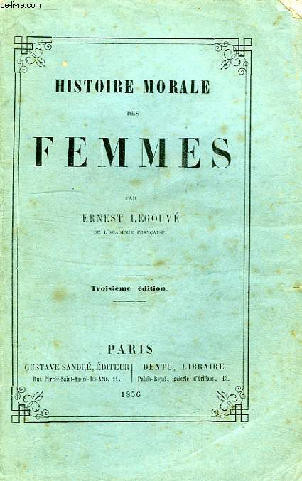 HISTOIRE MORALE DES FEMMES