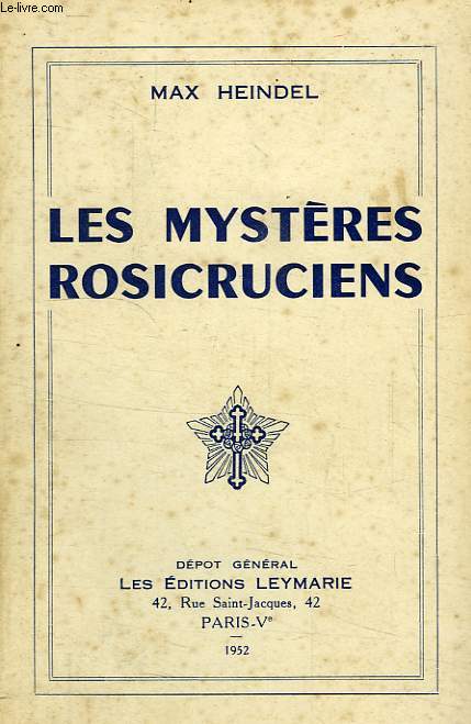 LES MYSTERES ROSICRUCIENS