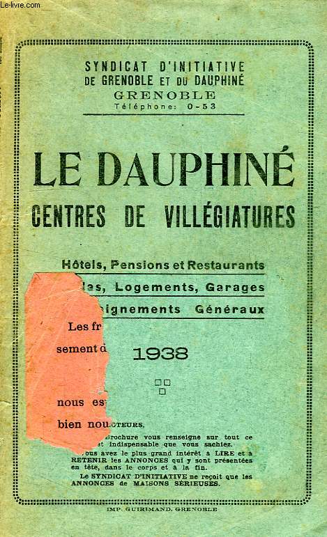 LE DAUPHINE, CENTRE DE VILLEGIATURES, 1938