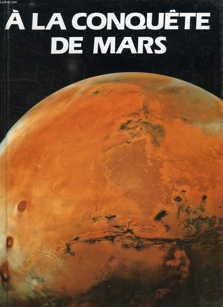 A LA CONQUETE DE MARS