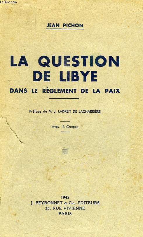 LA QUESTION DE LIBYE DANS LE REGLEMENT DE LA PAIX
