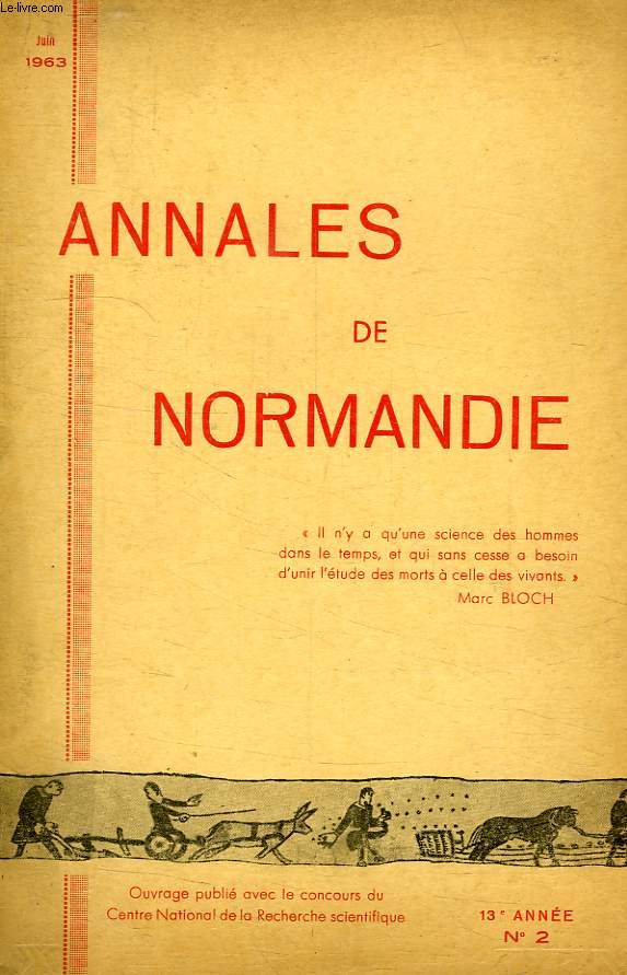 ANNALES DE NORMANDIE, 13e ANNEE, N 2, JUIN 1963