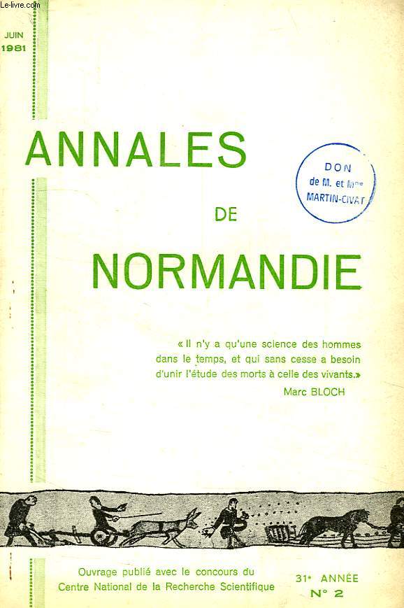 ANNALES DE NORMANDIE, 31e ANNEE, N 2, JUIN 1981