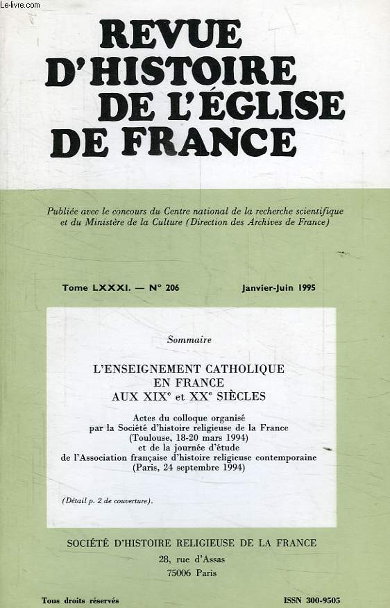 REVUE D'HISTOIRE DE L'EGLISE DE FRANCE, TOME LXXXI, N 206, JAN.-JUIN 1995