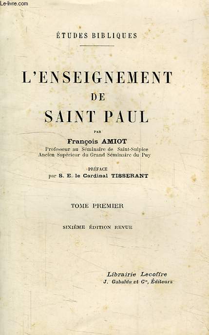 L'ENSEIGNEMENT DE SAINT PAUL, TOME I