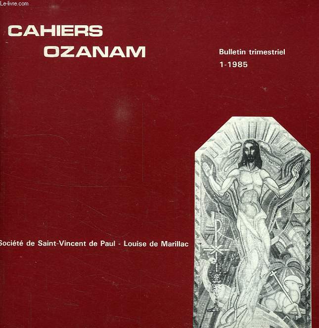 CAHIERS OZANAM, N 1, 1985