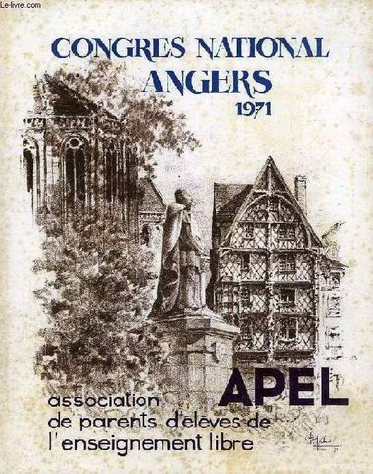A.P.E.L., CONGRES NATIONAL ANGERS 1971