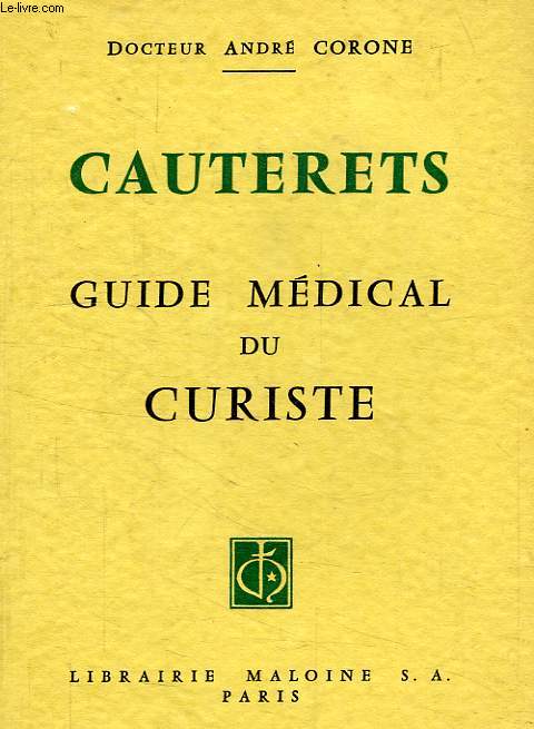 CAUTERETS, GUIDE MEDICAL DU CURISTE