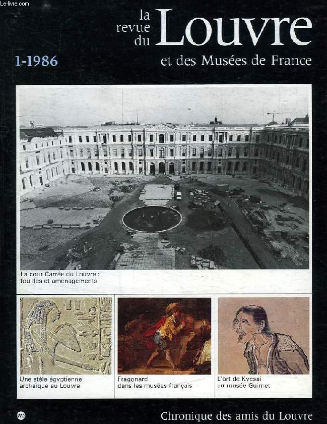 LA REVUE DU LOUVRE ET DES MUSEES DE FRANCE, N 1, 1986