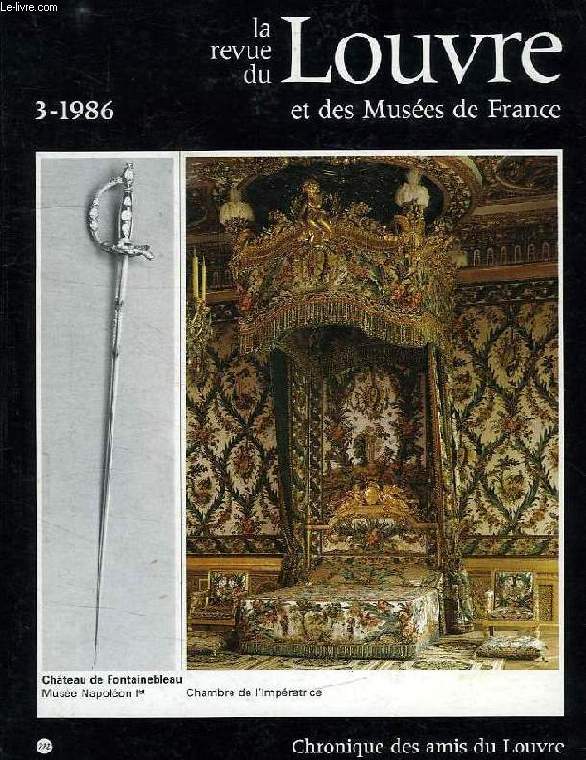 LA REVUE DU LOUVRE ET DES MUSEES DE FRANCE, N 3, 1986