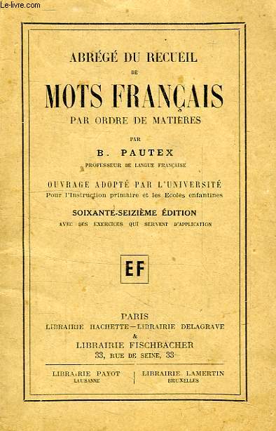 ABREGE DU RECUEIL DE MOTS FRANCAIS PAR ORDRE DE MATIERES