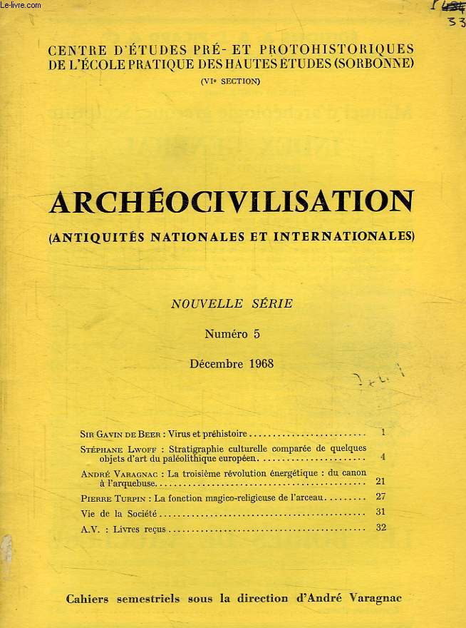 ARCHEOCIVILISATION, ANTIQUITES NATIONALES ET INTERNATIONALES, NOUVELLE SERIE, N 5, DEC. 1968
