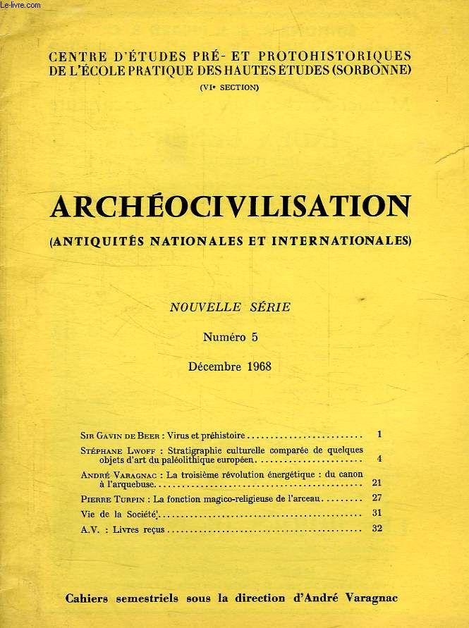 ARCHEOCIVILISATION, ANTIQUITES NATIONALES ET INTERNATIONALES, NOUVELLE SERIE, N 5, DEC. 1968