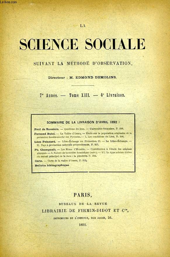LA SCIENCE SOCIALE SUIVANT LA METHODE D'OBSERVATION, 7e ANNEE, TOME XIII, 4e LIVRAISON