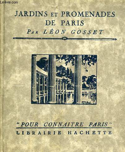 JARDINS ET PROMENADES DE PARIS