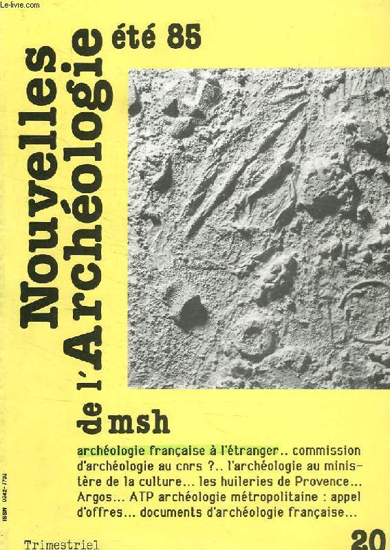 NOUVELLES DE L'ARCHEOLOGIE, N 20, ETE 1985