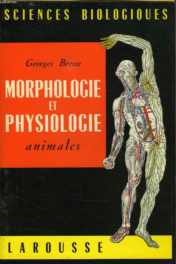 MORPHOLOGIE ET PHYSIOLOGIE ANIMALES