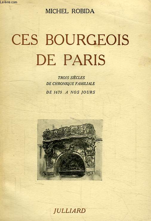 CES BOURGEOIS DE PARIS
