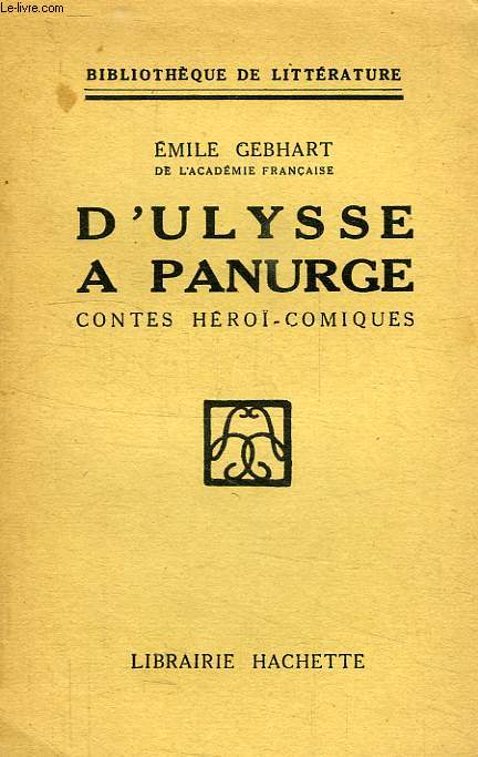 D'ULYSSE A PANURGE, CONTES HEROI-COMIQUES