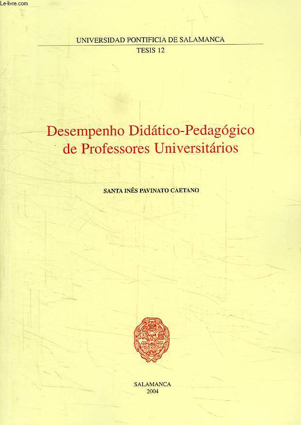 DESEMPENHO DIDATICO-PEDAGOGICO DE PROFESORES UNIVERSITARIOS