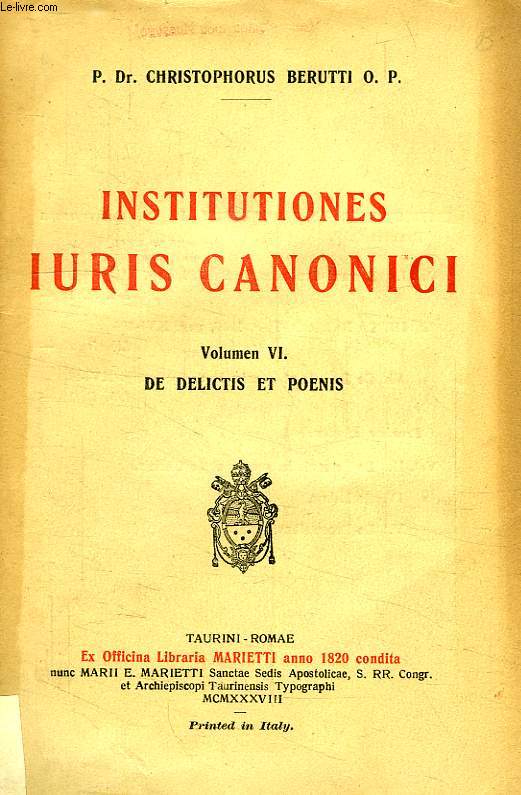INSTITUTIONES IURIS CANONICI, VOL. VI, DE DELICTIS ET POENIS