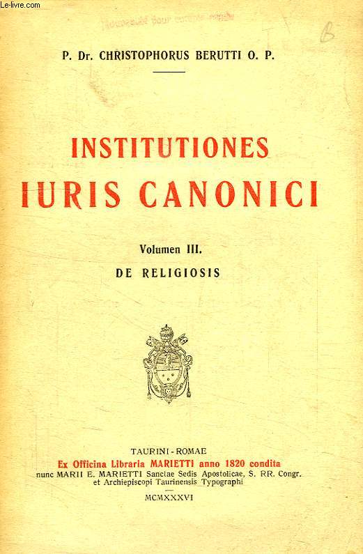 INSTITUTIONES IURIS CANONICI, VOL. III, DE RELIGIOSIS