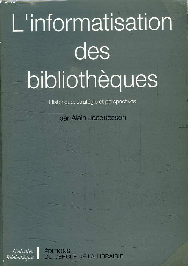 L'INFORMATISATION DES BIBLIOTHEQUES