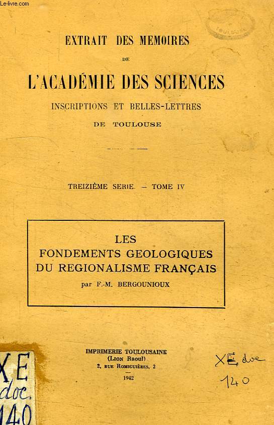 LES FONDEMENTS GEOLOGIQUES DU REGIONALISME FRANCAIS