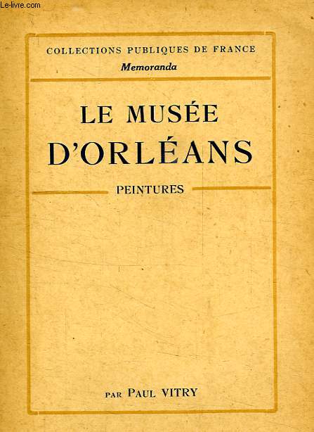 LE MUSEE D'ORLEANS, PEINTURES