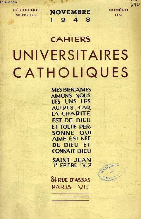 CAHIERS UNIVERSITAIRES CATHOLIQUES, 45 ANNEES (1948-1992)