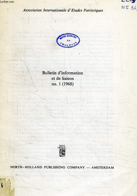 ASSOCIATION INTERNATIONAL D'ETUDES PATRISTIQUES, BULLETIN D'INFORMATIONS ET DE LIAISON, N 1 (1968)