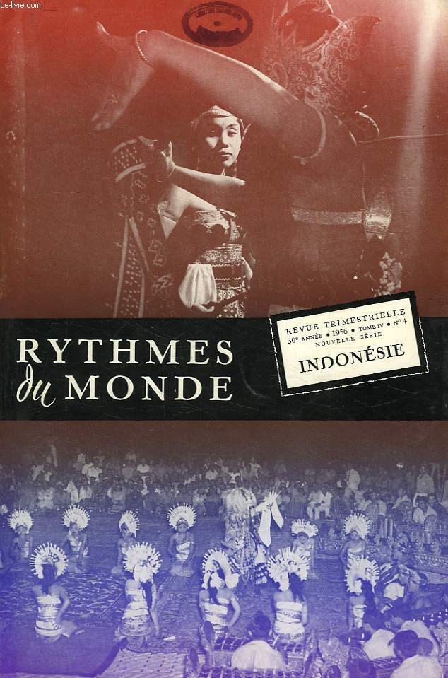 RYTHMES DU MONDE, 30e ANNEE, NOUVELLE SERIE, N 4, 1956, INDONESIE