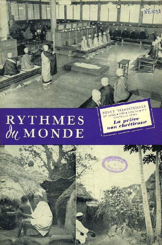 RYTHMES DU MONDE, 33e ANNEE, NOUVELLE SERIE, N 1, 1959, LA PRIERE NONN CHRETIENNE