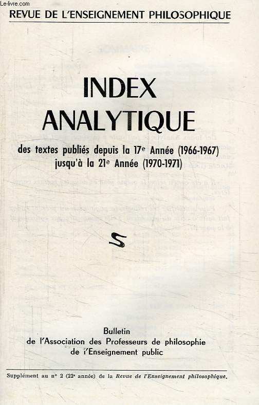 REVUE DE L'ENSEIGNEMENT PHILOSOPHIQUE, INDEX ANALYTIQUE, 1966-1971