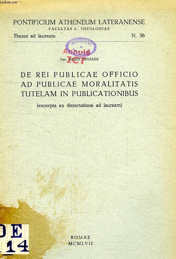 DE REI PUBLICAE OFFICIO AD PUBLICAE MORALITATIS TUTELAM IN PUBLICATIONIBUS