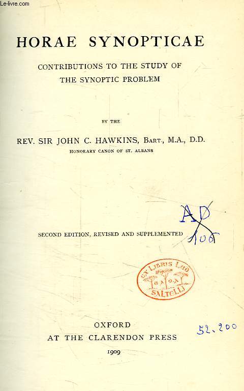 HORAE SYNOPTICAE, CONTRIBUTIONS TO THE STUDY OF THE SYNOPTIC PROBLEM