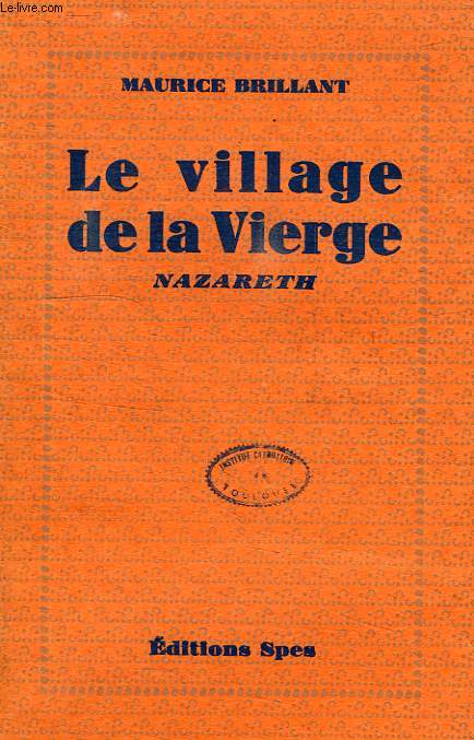 LE VILLAGE DE LA VIERGE, NAZARETH