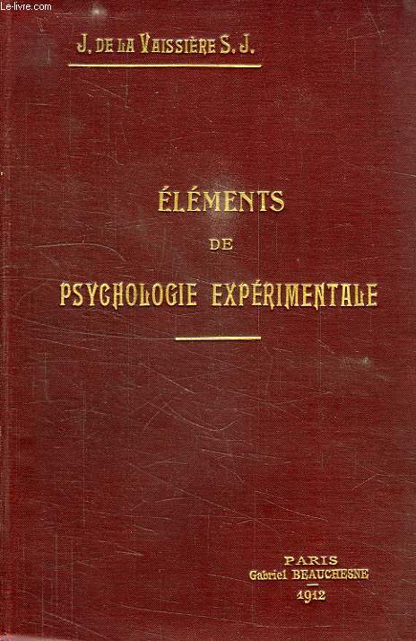 ELEMENTS DE PSYCHOLOGIE EXPERIMENTALE, NOTIONS, METHODES, RESULTATS