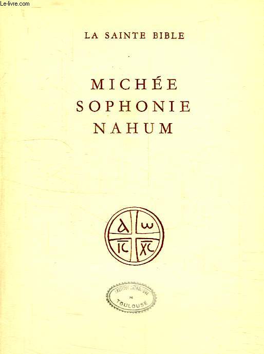 MICHEE, SOPHONIE, NAHUM