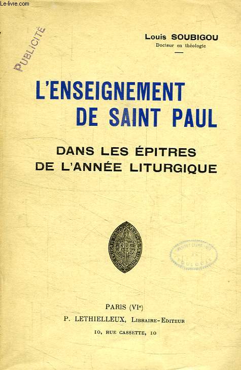L'ENSEIGNEMENT DE SAINT PAUL DANS LES EPITRES DE L'ANNEE LITURGIQUE