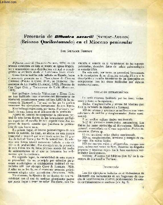 PRESENCIA DE BIFLUSTRA SAVARTII (SAVIGNY-AUDOIN) (BRIOZOO QUEILOSTOMADO) EN EL MIOCENO PENINSULAR
