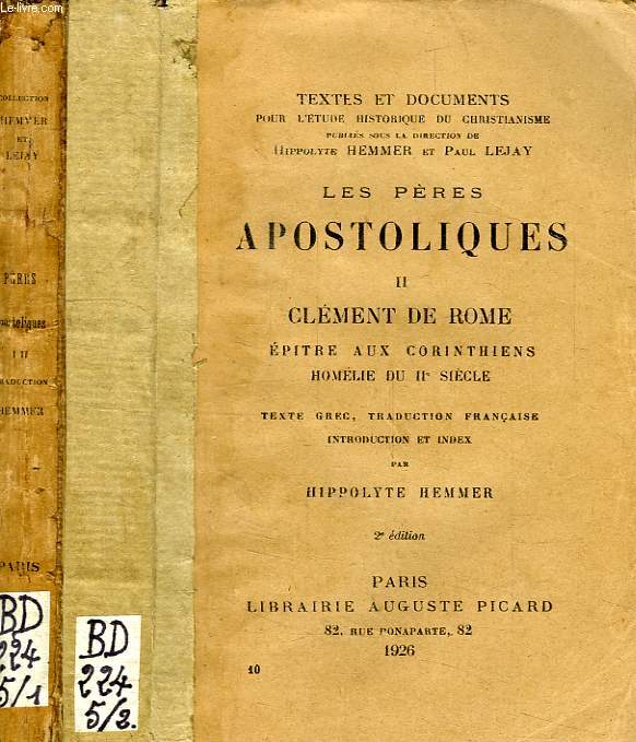LES PERES APOSTOLIQUES, TOMES I-II, II, III