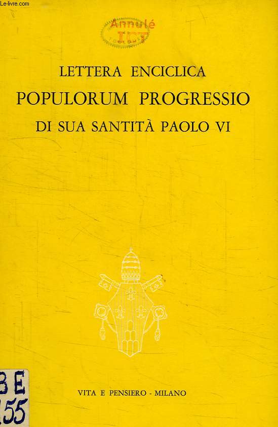 LETTERA ENCICLICA POPULORUM PROGRESSIO, DI SUA SANTITA PAOLO VI