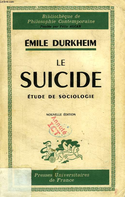 LE SUICIDE, ETUDE DE SOCIOLOGIE