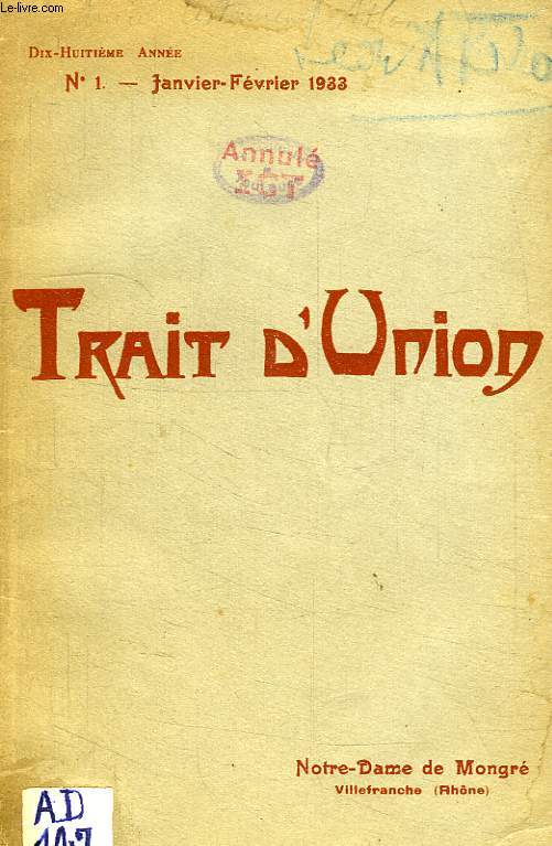 TRAIT D'UNION, 18e ANNEE, N 1, JAN.-FEC. 1933, ATLAS HISTORIQUE DE L'ANCIEN TESTAMENT